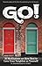 Go!: 30 Meditations on How Best to Love Your Neighbor as Yourself