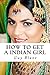 How To Get A Indian Girl