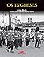 Os Ingleses (Portuguese Edition)
