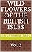 Wild Flowers of the British Isles: Vol. 2