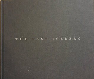 The Last Iceberg