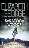 Saratoga Woods by Elizabeth  George