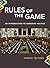 Rules of the Game: An Intro...
