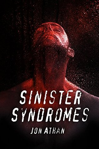 Sinister Syndromes (Kindle Edition)
