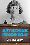 At The Bay by Katherine Mansfield