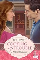 Cooking Up Trouble (Mill Pond #1)