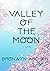 Valley of the Moon