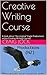 Creative Writing Course: A book about "the original" Eagle Productions Online Creative Writing Course