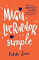 Magia lucrurilor simple