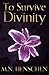 To Survive Divinity
