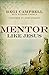 Mentor Like Jesus by Regi Campbell