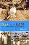 Kava in the Blood