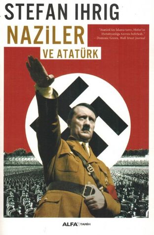 Naziler ve Atatürk