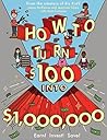 How to Turn $100 ...