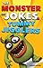 The Monster of Jokes & Tumm...