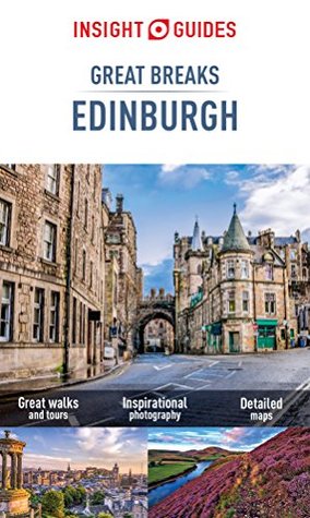 Insight Guides Great Breaks Edinburgh (Insight Great Breaks)