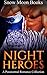 Romance: Paranormal Romance: Night Heroes (Vampire Shifter Hero Romance Box Set Collection)