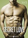 Secret Love, vol. 5 by Lucy Allen