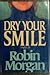 Dry Your Smile