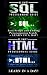 SQL and HTML : Programming Guide: Computer Language Box Set (SQL, HTML)