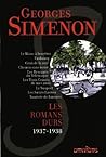 Les Romans durs 1937-1938 - volume 3 Les Romans durs 1937-1938 - volume 3