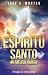 Espíritu Santo Mi Mejor Amigo: Mi Mejor Amigo (Spanish Edition)