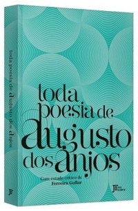 Toda Poesia de Augusto dos Anjos