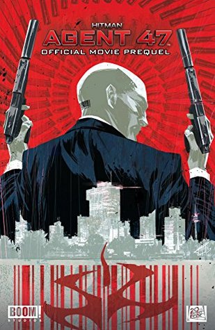Hitman: Agent 47: Official Movie Prelude (Kindle Edition)