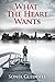 Romance: What the Heart Wants - The Journey Home: Clean Contemporary Women Romance (Romantic Short Story Series)