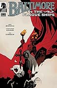 Baltimore: The Plague Ships #4
