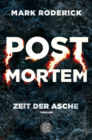 Zeit der Asche (Post Mortem, #2)