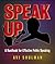 Speak Up: A handbook for effective public speaking