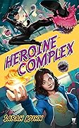 Heroine Complex