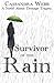 Survivor Of The Rain: A Novel About Teenage Tragedy