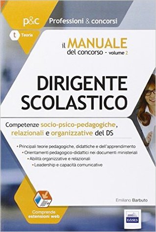 Il Manuale del concorso per Dirigente Scolastico (vol. 2)