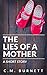 The Lies of a Mother