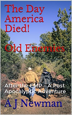 Old Enemies (The Day America Died!, #2)
