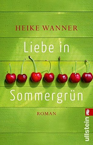 Liebe in Sommergrün (Mass Market Paperback)