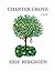 CHARTER GROVE by Eric Bergreen