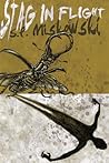 Stag in Flight by S.P. Miskowski