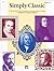 Simply Classic, Book 1: For Elementary Piano