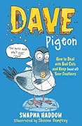 Dave Pigeon (Dave Pigeon, #1): how to deal with bad cats and keep (most of) your feathers