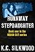 Runaway Stepdaughter (Rough Cut Book 1)