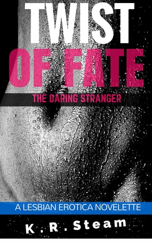 Twist of Fate: The Daring Stranger (Kindle Edition)