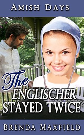 The Englischer Stayed Twice (Naomi's Story #2)