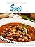 The Absolute Best Soup Reci...