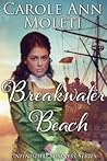 Breakwater Beach by Carole Ann Moleti