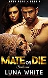 Mate or Die: Soulbound (Ursa Peak, #1)