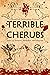 Terrible Cherubs: Tales of ...