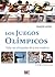 Los Juegos Olímpicos: Todas las olimpiadas de la era moderna (Spanish Edition)